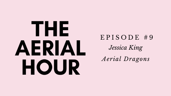 Loney Life The-Aerial-Hour-Blog-Banner-Episode-9 Episode #9 | Jessica King of Aerial Dragons pole fitness pole dance studio pole dance podcast Lyra entrepreneurship entrepreneur aerial studio aerial straps aerial silks aerial arts 